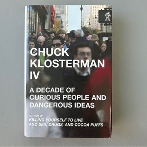 First Edition Hardcover Chuck Klosterman IV Book - Indie Sleaze Essayist